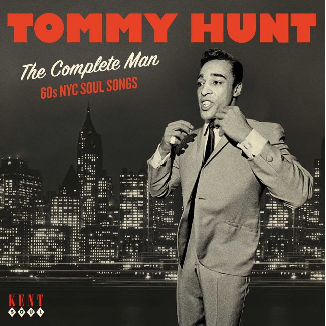 Hunt ,Tommy - The Complete Man : 60's NYC Soul Songs - Klik op de afbeelding om het venster te sluiten